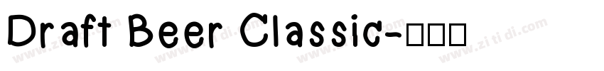 Draft Beer Classic字体转换